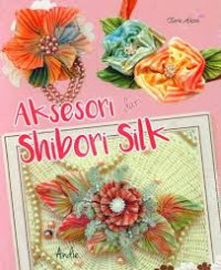 Image of Aksesori dari Shibori Silk